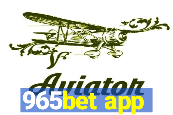 965bet app